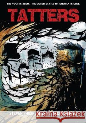 Tatters Steven Philip Jones, Aldin Baroza, Stefano Cardoselli 9781635299540 Caliber Comics