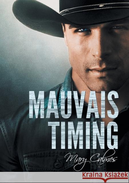 Mauvais Timing (Translation) Calmes, Mary 9781635330809