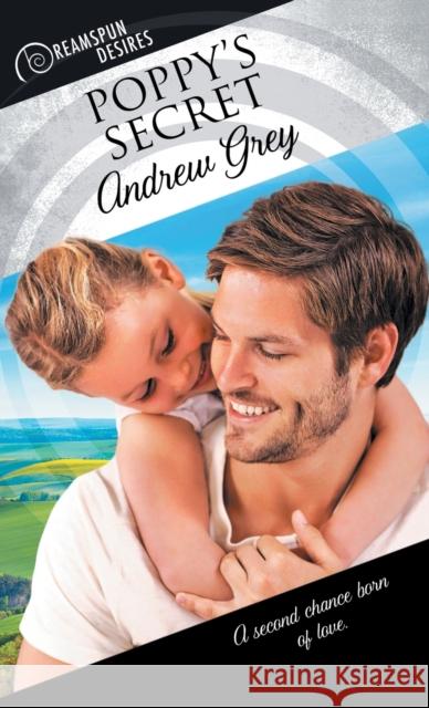 Poppy's Secret Andrew Grey 9781635331448