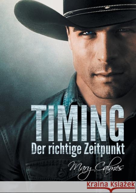 Timing: Der Richtige Zeitpunkt (Translation) Calmes, Mary 9781635333831 Dreamspinner Press