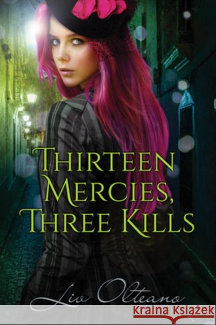 Thirteen Mercies, Three Kills LIV Olteano 9781635334180 Harmony Ink Press