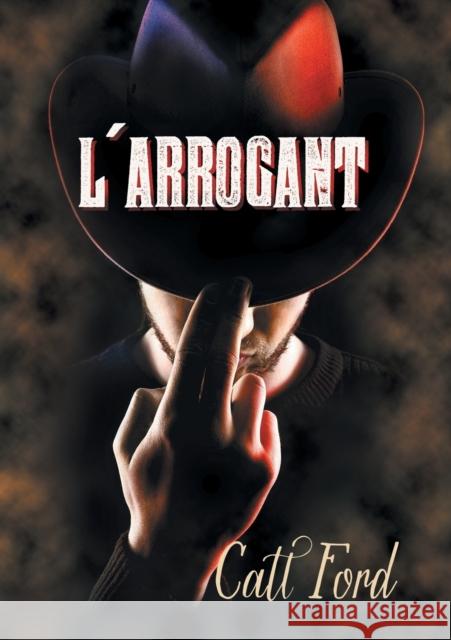 L'Arrogant (Translation) Benazet, Julie 9781635334609