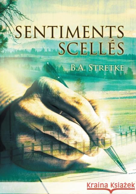 Sentiments Scellés (Translation) Stretke, B. 9781635336009