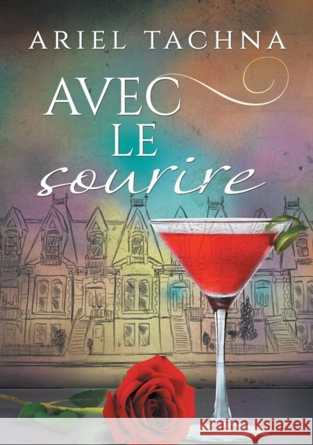 Avec Le Sourire (Translation) Tachna, Ariel 9781635336115 Dreamspinner Press