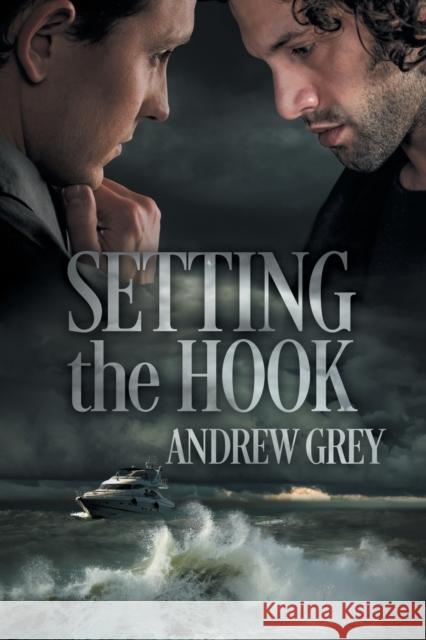 Setting the Hook Andrew Grey 9781635337068