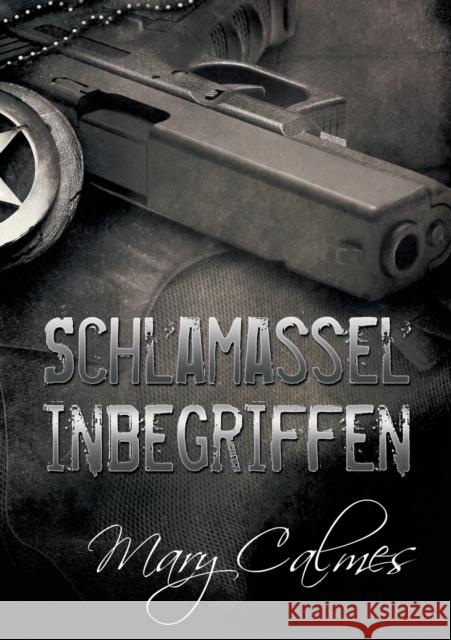 Schlamassel Inbegriffen (Translation) Calmes, Mary 9781635338560