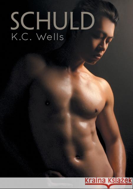 Schuld (Translation) Wells, K. C. 9781635339390 Dreamspinner Press