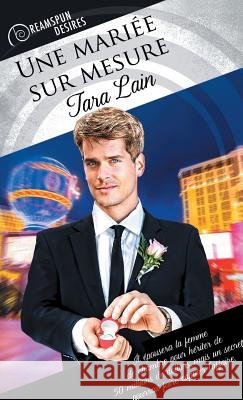 Mariée Sur Mesure (Translation) Lecouvez, Ingrid 9781635339413 Dreamspinner Press