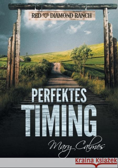 Perfektes Timing (Translation) Calmes, Mary 9781635339680