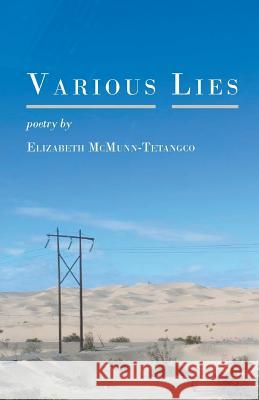 Various Lies Elizabeth McMunn-Tetangco 9781635340365 Finishing Line Press