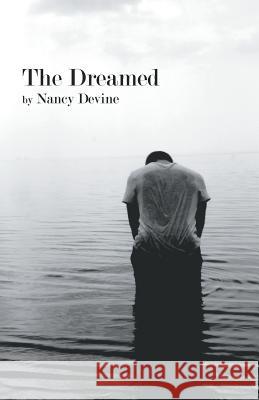 The Dreamed Nancy Devine 9781635340501