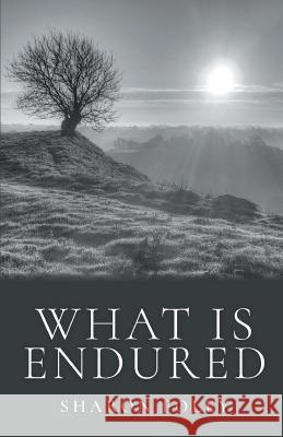 What Is Endured Sharon Foley 9781635341034