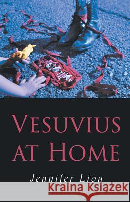 Vesuvius at Home Jennifer Liou 9781635342000 Finishing Line Press