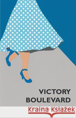 Victory Boulevard Michele Herman 9781635344233 Finishing Line Press