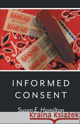 Informed Consent Susan Hamilton 9781635345049