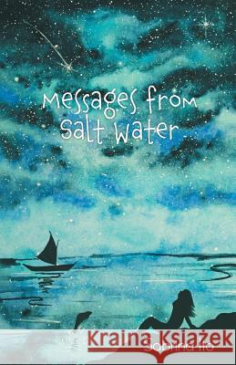 Messages from Salt Water Sabrina Ito 9781635349702 Finishing Line Press