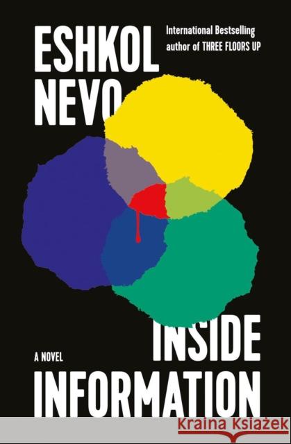 Inside Information: A Novel Sondra Silverston 9781635423235 Other Press LLC