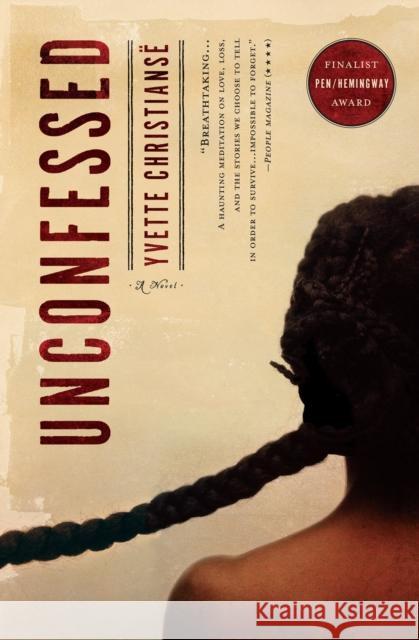 Unconfessed: A Novel Yvette Christianse 9781635424270