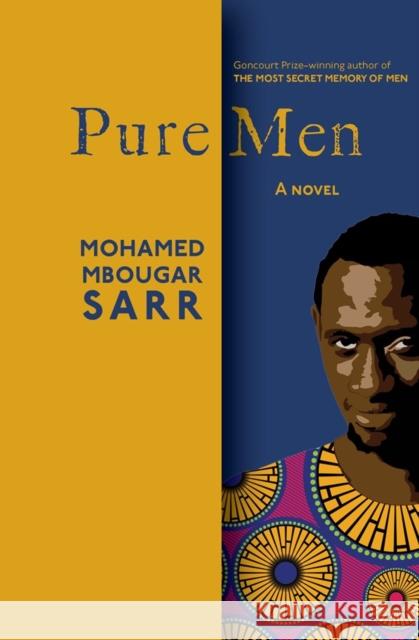 Pure Men: A Novel Lara Vergnaud 9781635424706