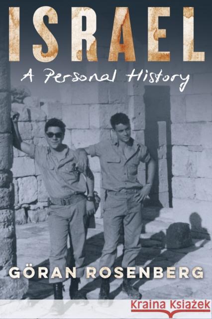 Israel, a Personal History Goran Rosenberg 9781635425772 Other Press (NY)