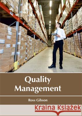 Quality Management Ross Gibson 9781635492439 Larsen and Keller Education