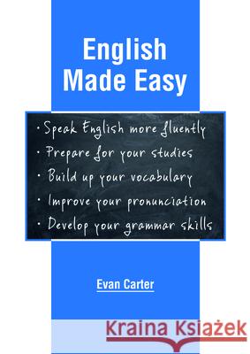 English Made Easy Evan Carter 9781635496611 Larsen and Keller Education