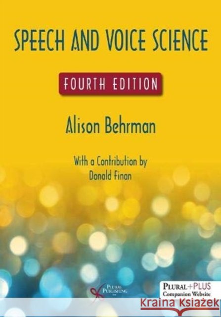 Speech and Voice Science Behrman 9781635503227