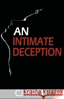 An Intimate Deception Cj Birch 9781635554175 Bold Strokes Books