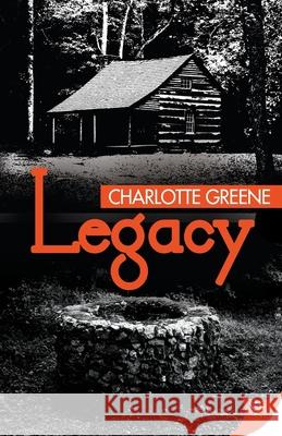 Legacy Charlotte Greene 9781635554908 Bold Strokes Books