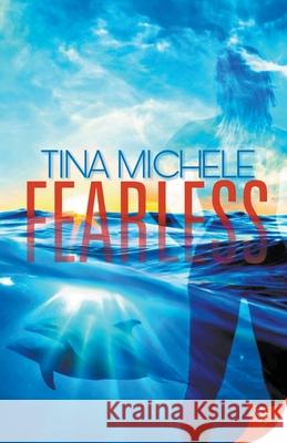 Fearless Tina Michele 9781635554953 Bold Strokes Books