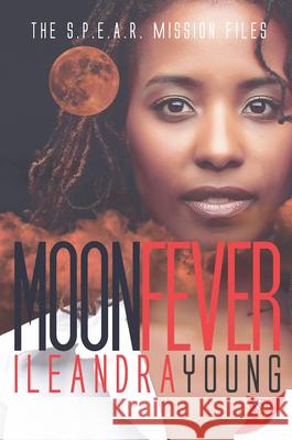 Moon Fever Ileandra Young 9781635556032 Bold Strokes Books