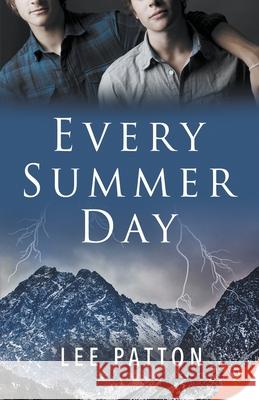 Every Summer Day Lee Patton 9781635557060 Bold Strokes Books