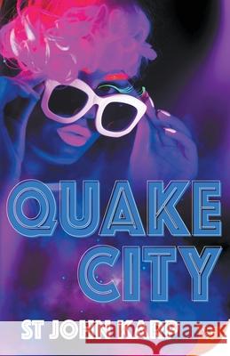 Quake City St John Karp 9781635557237 Bold Strokes Books