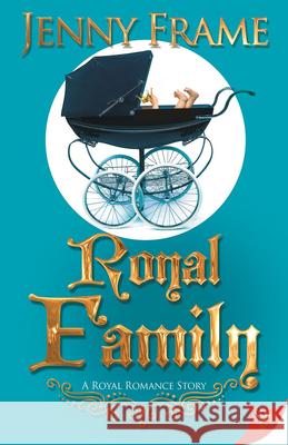 Royal Family Jenny Frame 9781635557459 Bold Strokes Books