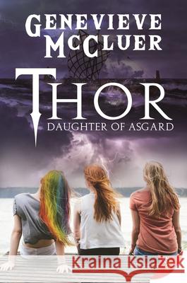 Thor: Daughter of Asgard Genevieve McCluer 9781635558142