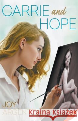 Carrie and Hope Joy Argento 9781635558272 Bold Strokes Books