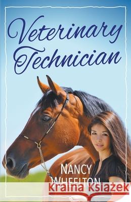 Veterinary Technician Nancy Wheelton 9781635558395 Bold Strokes Books