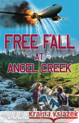 Free Fall at Angel Creek Julie Tizard 9781635558845 Bold Strokes Books