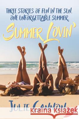 Summer Lovin' Julie Cannon 9781635559200