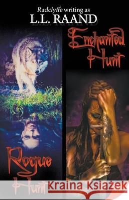 Rogue Hunt & Enchanted Hunt L. L. Raand 9781635559460 Bold Strokes Books