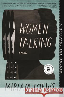 Women Talking: (Movie Tie-In) Toews, Miriam 9781635574340