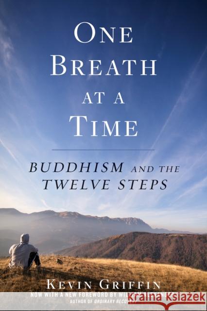 One Breath at a Time: Buddhism and the Twelve Steps Kevin Griffin 9781635651805 Rodale Books
