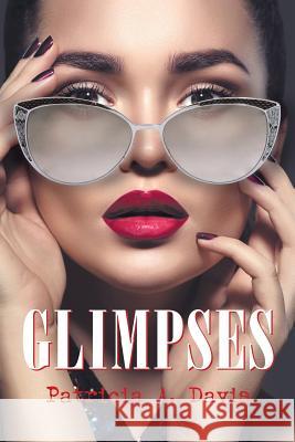 Glimpses Patricia a Davis 9781635682885