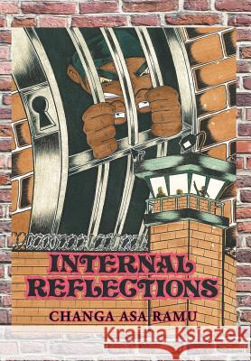 Internal Reflections Changa Asa Ramu 9781635684148
