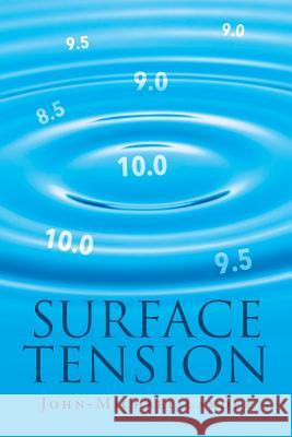 Surface Tension John-Michael Lander 9781635685916