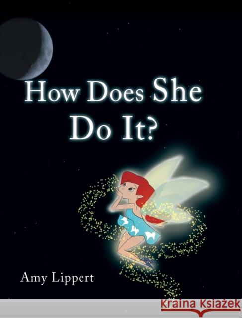 How Does She Do It? Amy Lippert 9781635685985