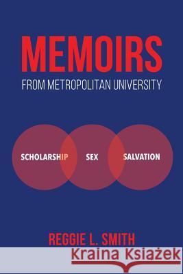 Memoirs from Metropolitan University Reggie Smith 9781635689624