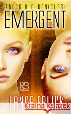 Emergent Lance Erlick 9781635730579 Kensington Publishing Corporation