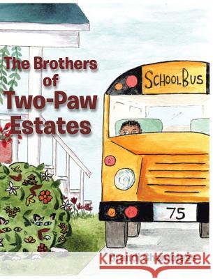 The Brothers of Two-Paw Estates Brandi Chambless 9781635758030