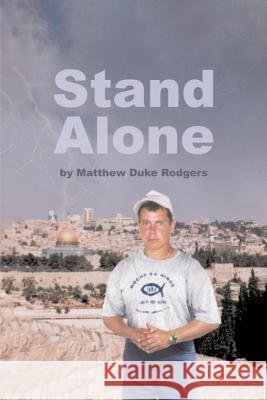 Stand Alone Matthew Duke Rodgers 9781635758535